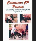 Boarding School Discipline: Episode 2