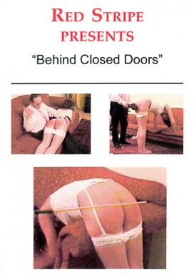 Behind Closed Doors