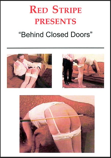 Behind Closed Doors