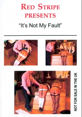 It's Not My Fault