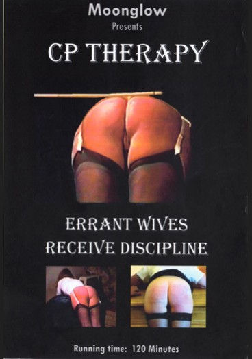 CP Therapy 1+2 - Errant Wives Receive Discipline